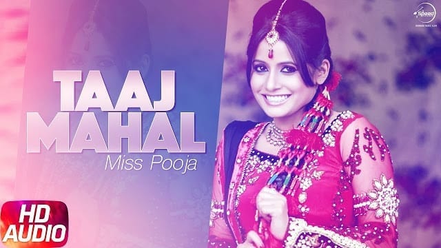 Taaj Mahal Lyrics – Miss Pooja