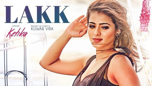Lakk Song Lyrics | (Full Video) KETIKA | Harman Virk | Kuwar Virk | 