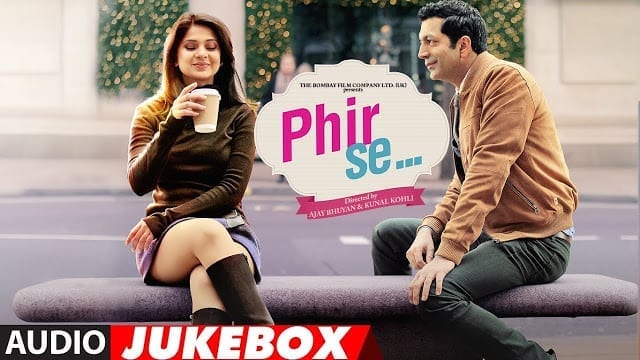 Phir Se Lyrics | Phir Se... | Nikhil D Souza | Shreya Ghosal | Kunal Kohli 