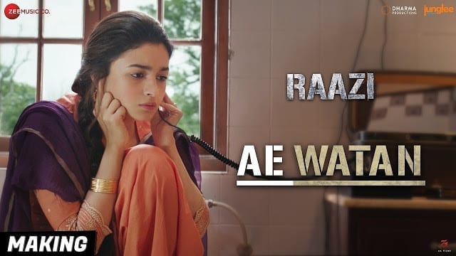 Ae Watan Song Lyrics | Raazi | Alia Bhatt | Arijit Singh | Shankar Ehsaan Loy | Gulzar