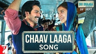 Chaav Laaga Lyrics - Sui Dhaaga