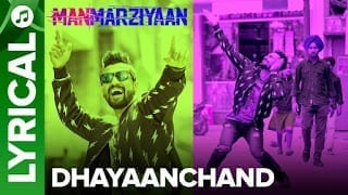 DhayaanChand Lyrics | Manmarziyaan