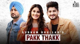 Pakk Thakk Lyrics - Gurnam Bhullar